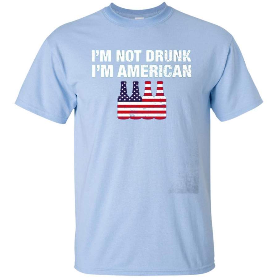 AGR I’m Not Drunk I’m American T-Shirt Funny 4th Of July Shirt