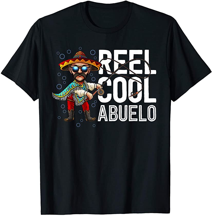 Abuelo Shirts For Men Gift Mexican Fishing Reel Cool Abuelo T-Shirt