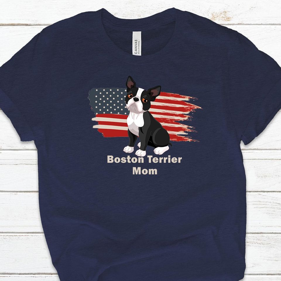 American Flag Boston Terrier Mom For Dog Lovers Standard/Premium T-Shirt