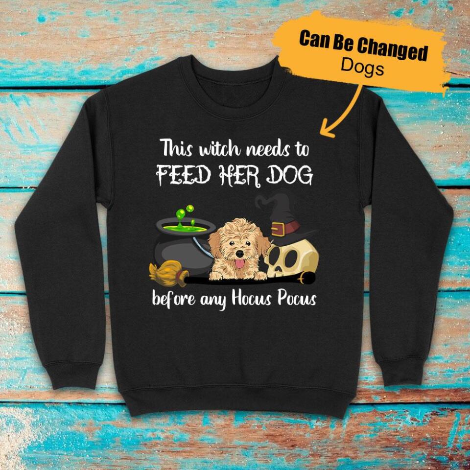 Witch Feed Her Dog – Personalized Sweatshirt Gift For Family – Trending Personalized