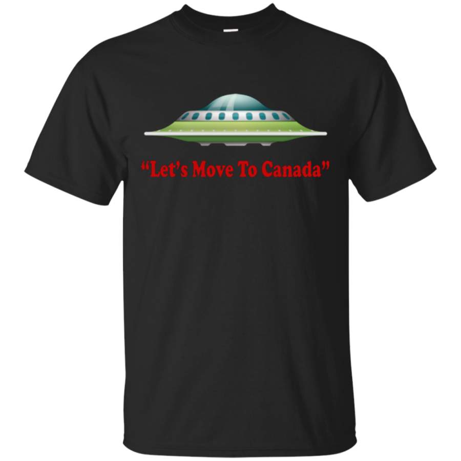 AGR Aliens Move To Canada T-Shirt