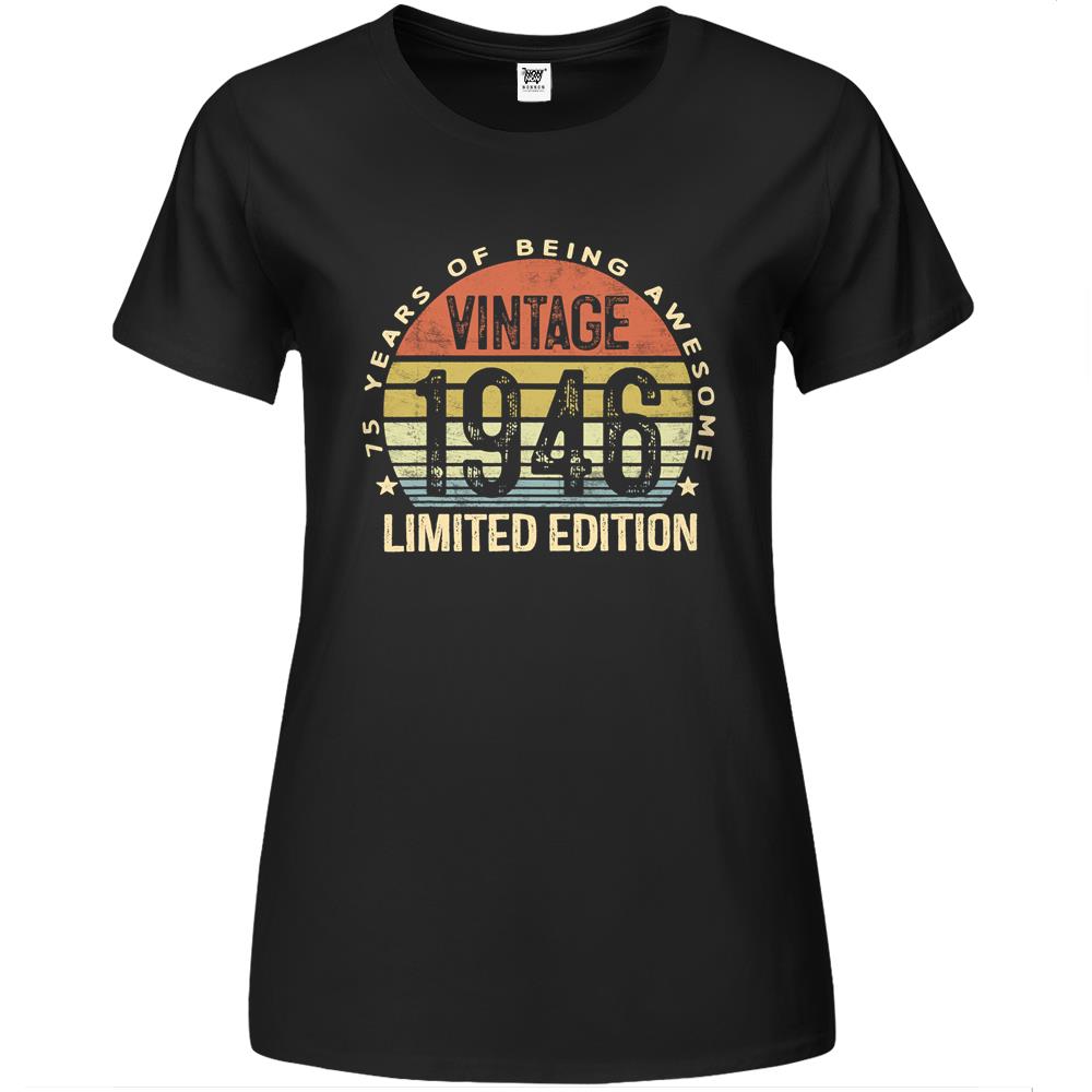 75 Year Old Gifts Vintage 1946 Limited Edition 75Th Birthday Premium Womens T Shirts