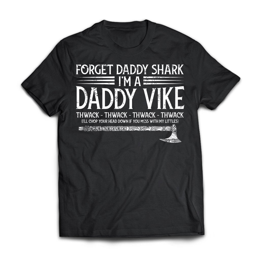 Viking Forget Daddy Shark Graphic Unisex T Shirt, Sweatshirt, Hoodie Size S – 5XL