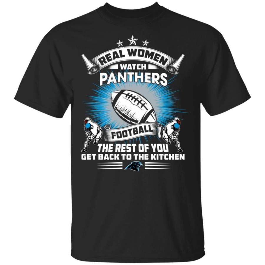 Funny Gift Real Women Watch Carolina Panthers T Shirt