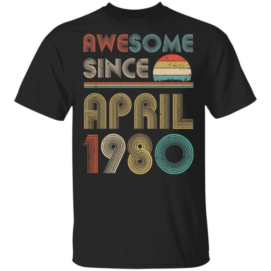 Awesome Since April 1980 Vintage 40th Birthday Gifts T-shirt