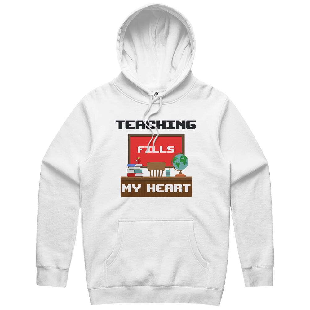 Teaching Fills My Heart, Valentines Day For Teachers, Teacher Valentine Hoodie