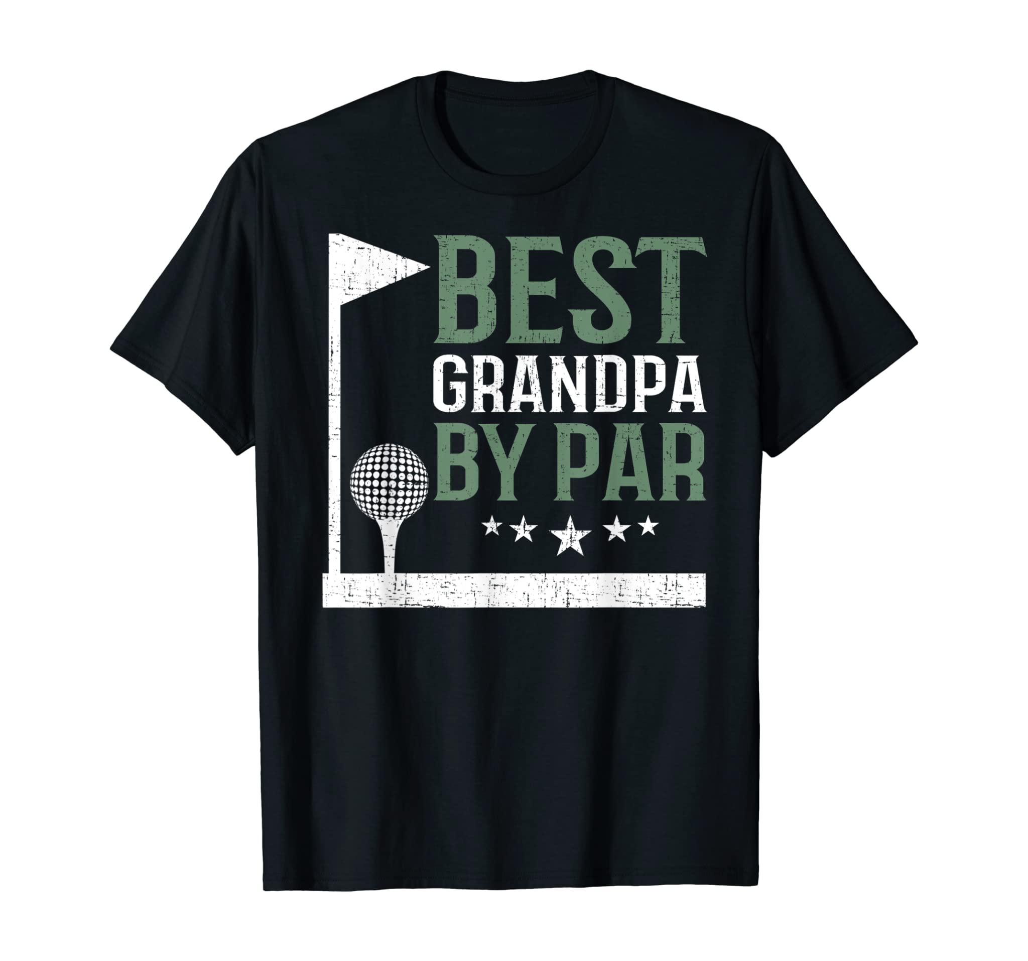 Best Grandpa By Par Golf Lover Fathers Day Funny DAD Gift T-Shirt