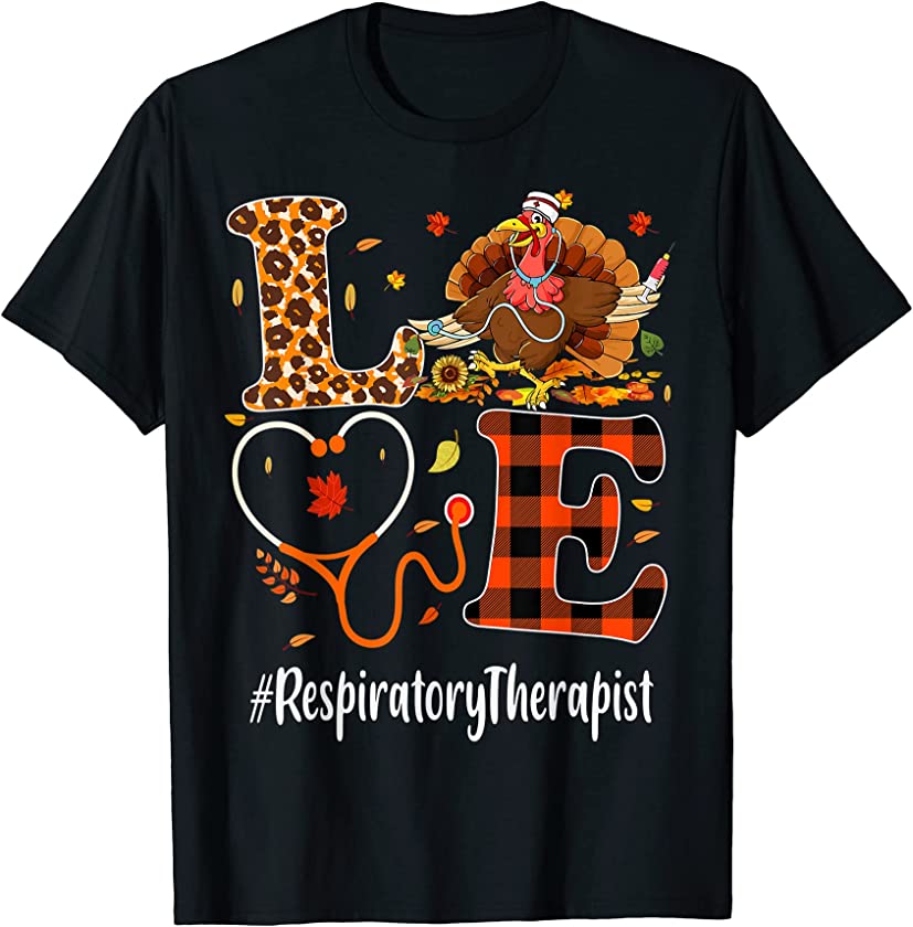 Respiratory Therapist Love Thanksgiving Leopard Funny Turkey T-Shirt