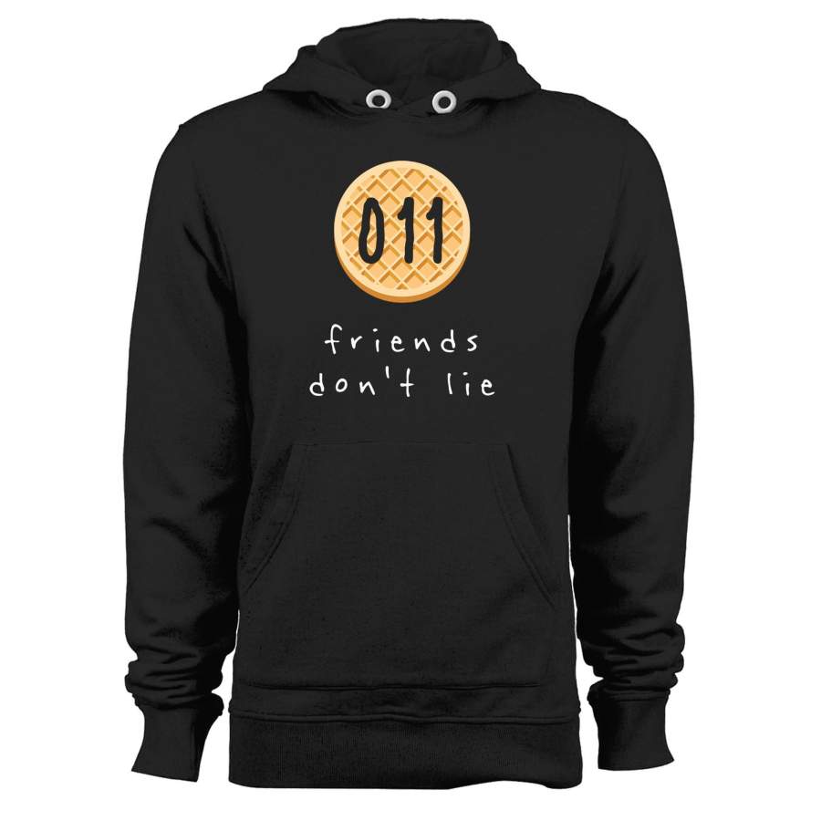 011 Friends Don’t Lie Unisex Hoodie