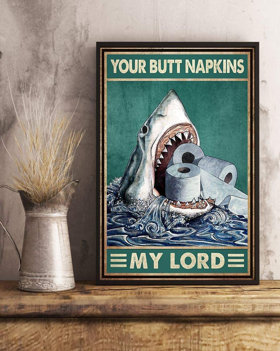 Shark Your Butt Napkins My Lord Toilet Paper Poster Perfect Ideas On Xmas Birthday Home Decor