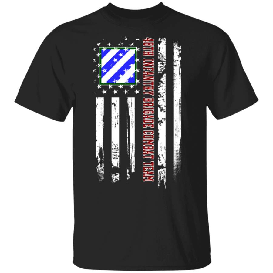 48th Infantry Brigade Combat Team Veteran American Flag Father’s Day Veteran’s Day Tshirt