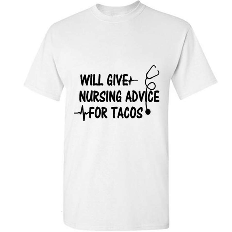 Will Give Nursing Advice For Tacos (w) – Gildan Short Sleeve Shirt