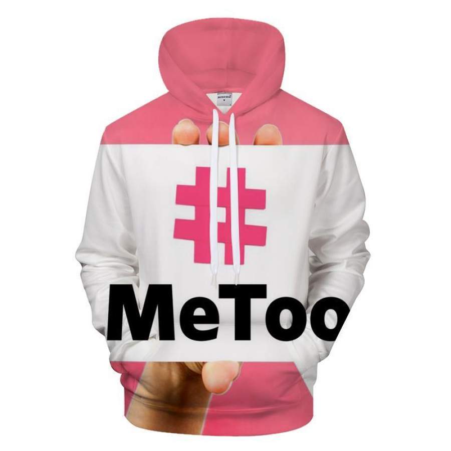 Pink Me Too 3D – Sweatshirt, Hoodie, Pullover