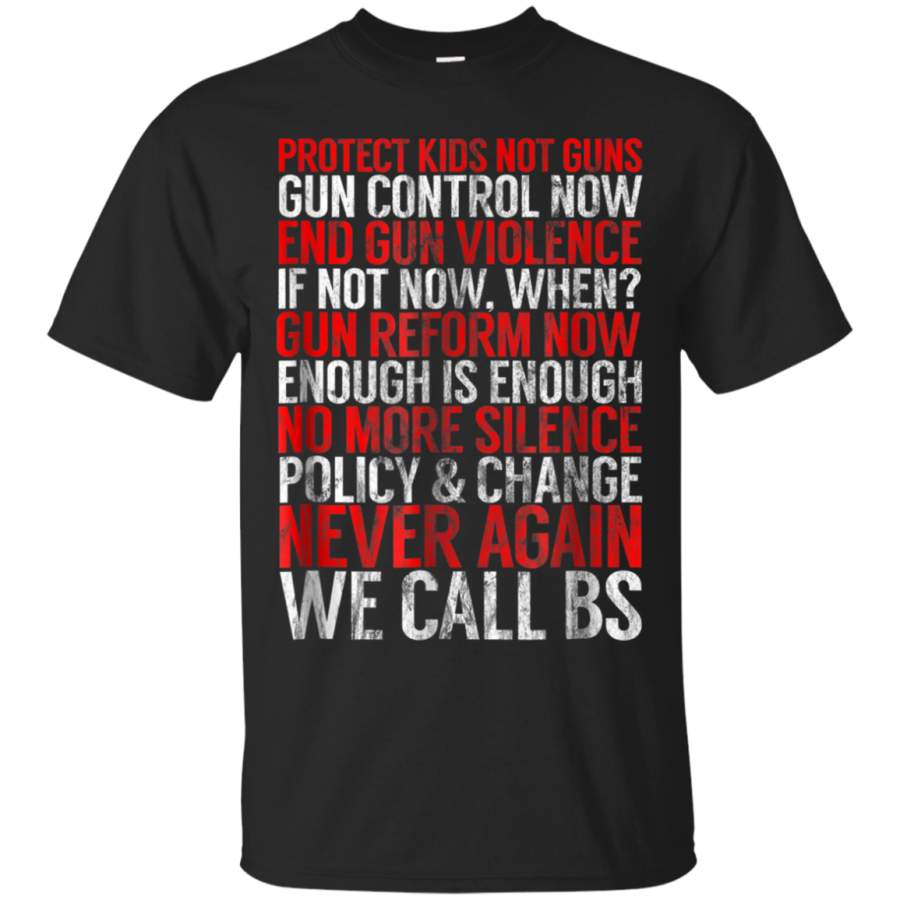 AGR Anti Guns Shirt Slogans Reform Control Now Hashtag T-shirt