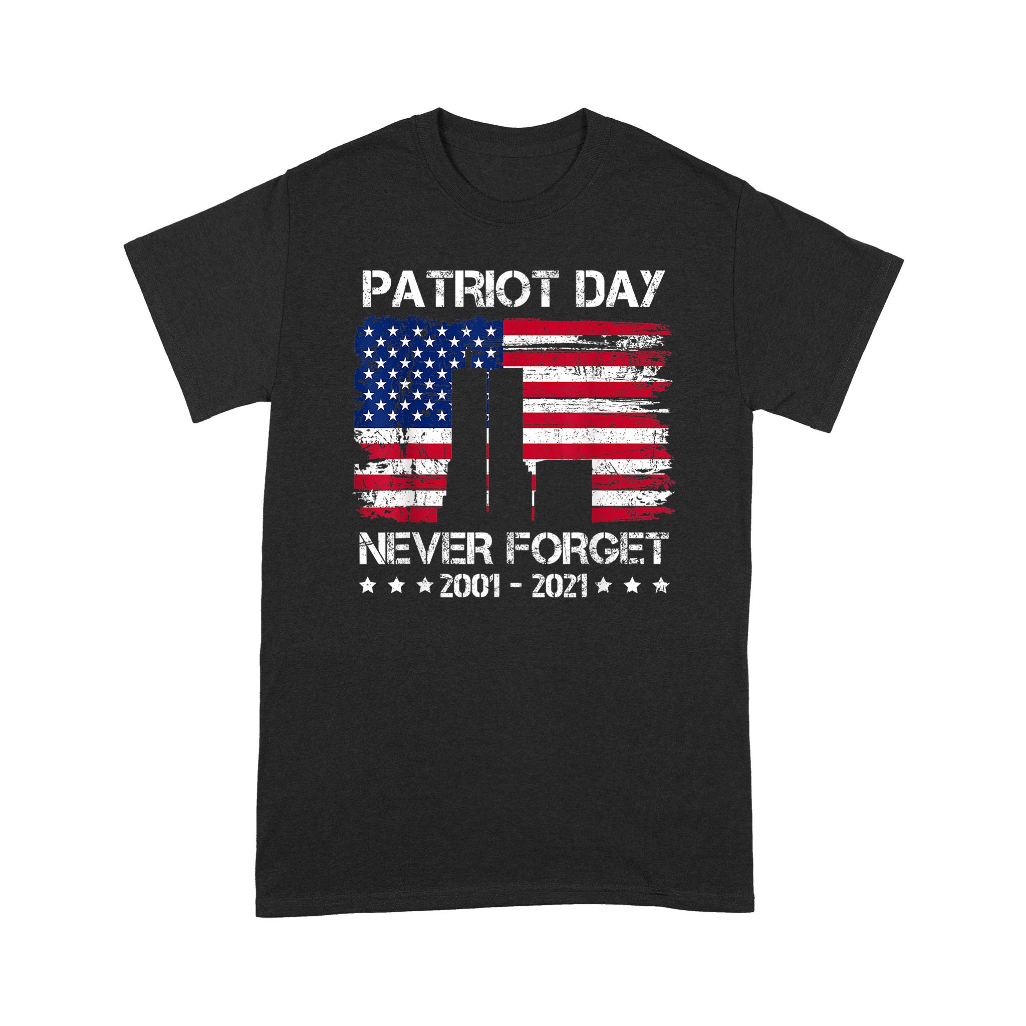 Patriot Day 9 11 Memorial 9_11 20Th Anniversary Patriot – Standard T-Shirt