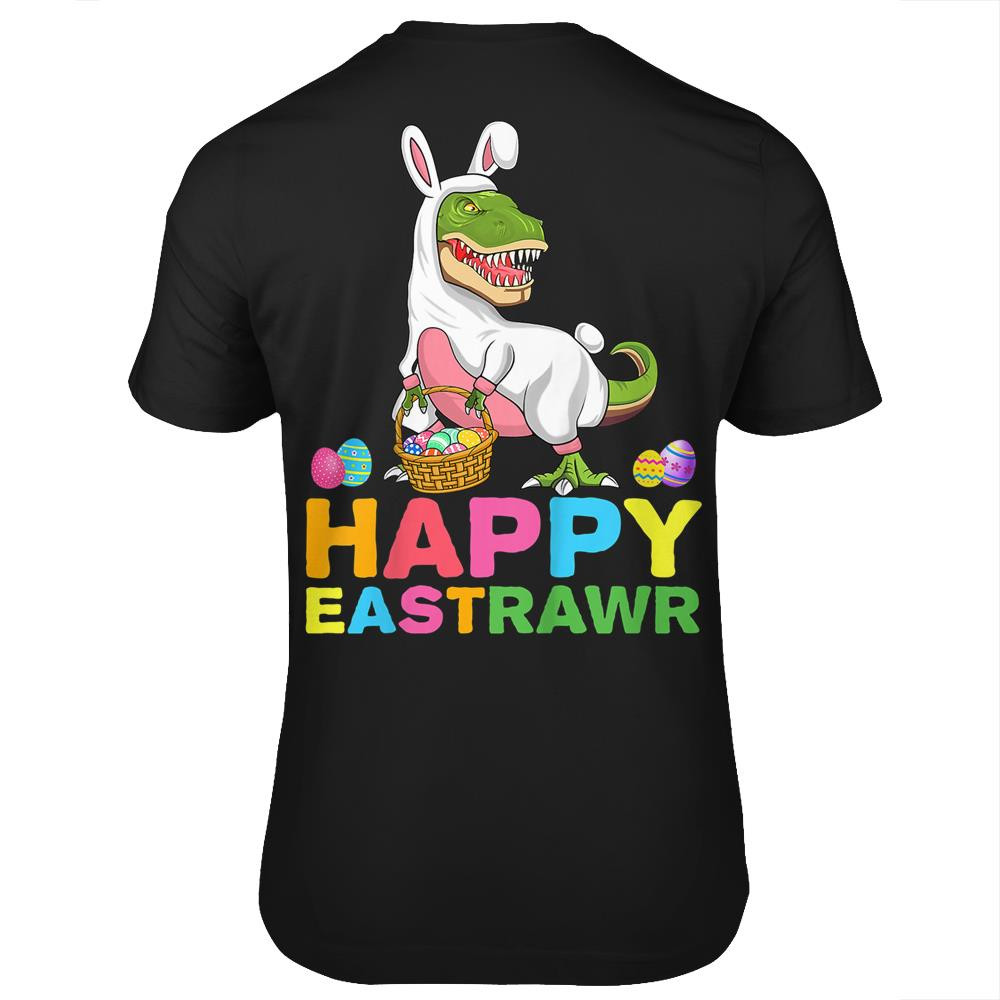 Kids Happy Eastrawr Trex Easter Bunny Egg Funny Dinosaur Kids T-Shirt Print On Back