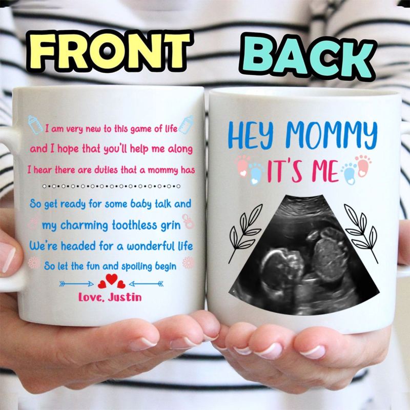 Personalized Hey Mommy It’S Me Ultrasound Mug Gift For Mom To Be