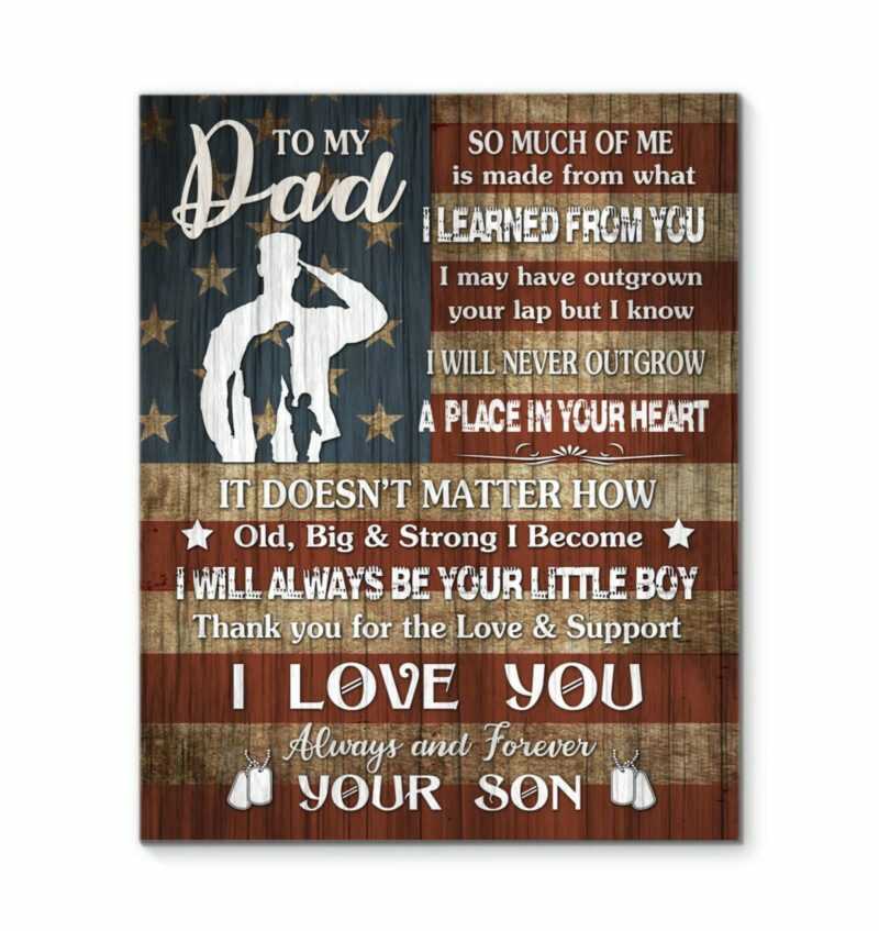 To My Dad Veteran So Much Of Me Is Made From What I Learned From You Portrait Poster & Canvas Gift For Dad Home Decor Wall Art Visual Art