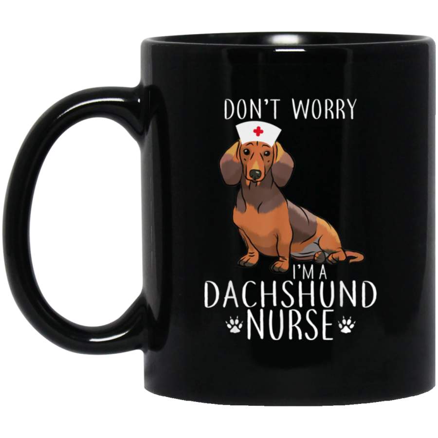 Dont Worry Im A Dachshund Dog Nurse Funny Puppy Lover Gift Mug