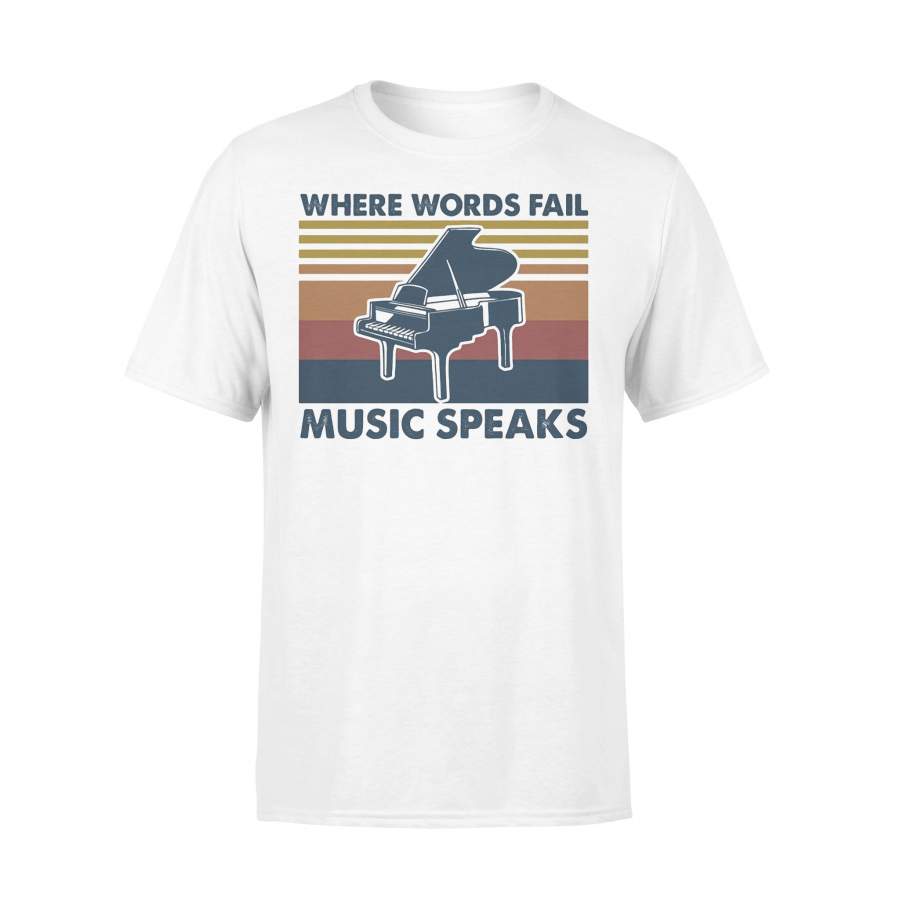 Piano Where Words Fail Music Speaks Vintage T-shirt