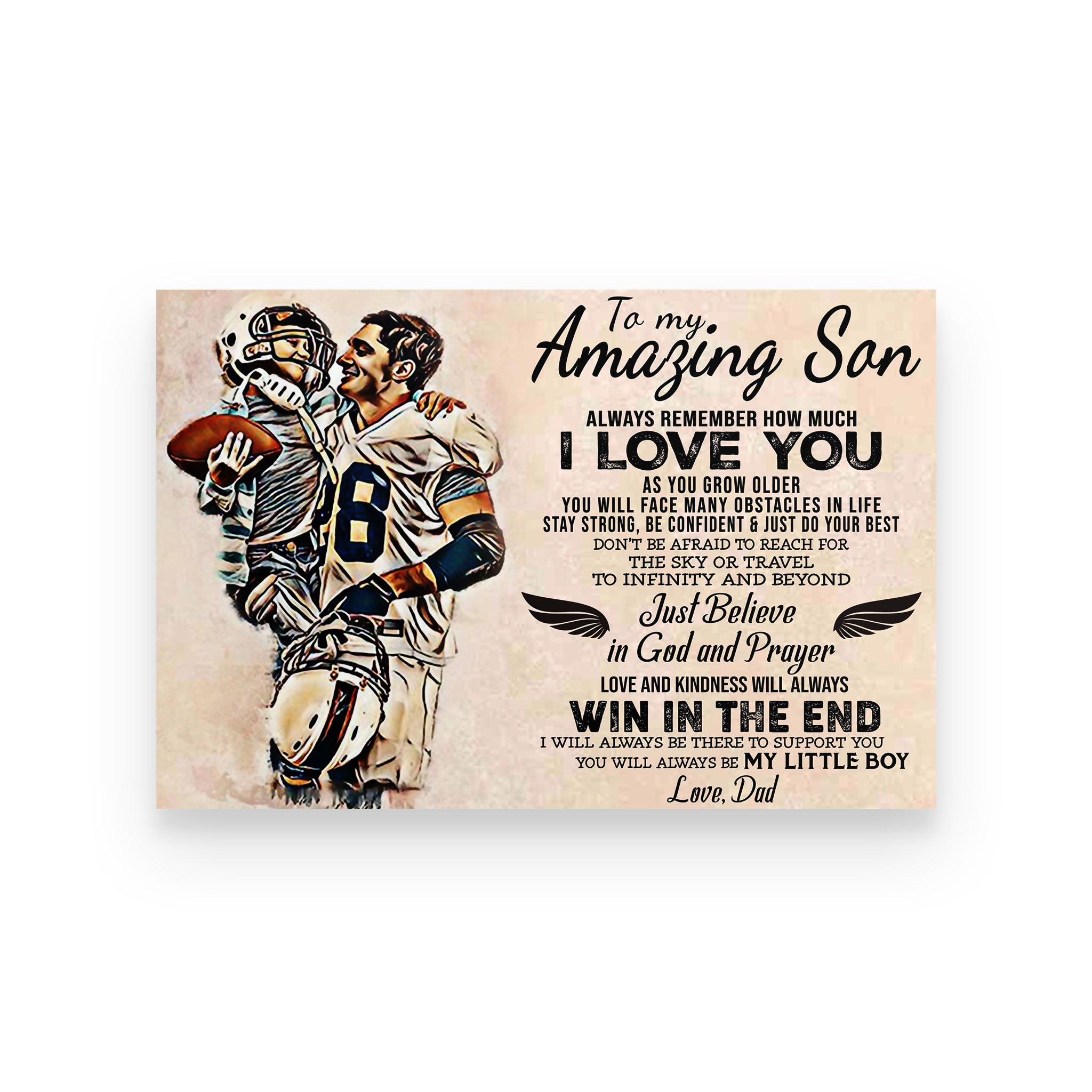 American football poster dad to son always remember how much I love you