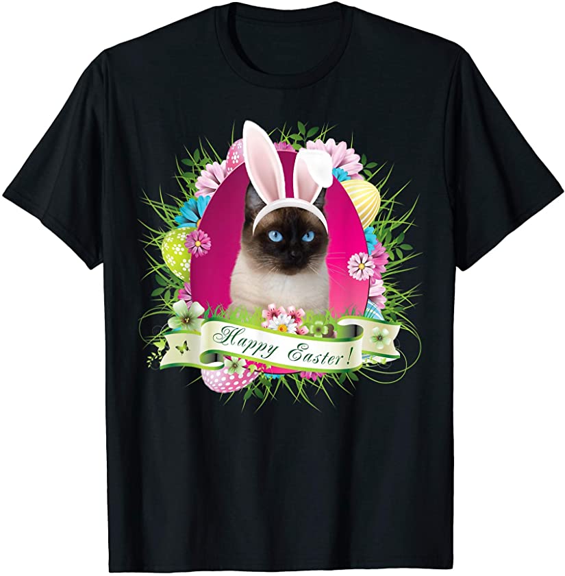 Bunny Siamese Cat Happy Easter Day Lover Egg Hunt Lovely T-Shirt