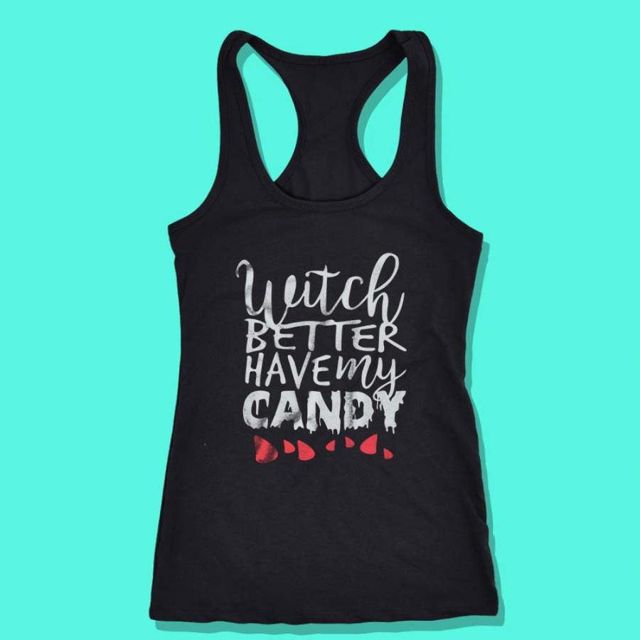 Witch Better Have My Candy Cute Halloween Women’S Tank Top