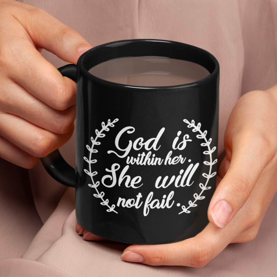 God is within her she will not fail coffee mug