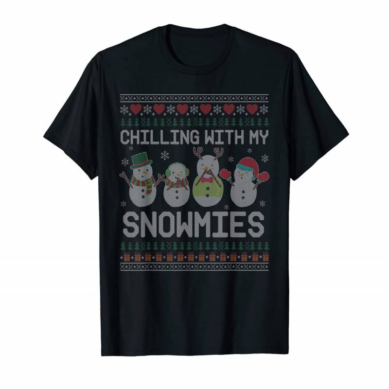 Chilling With My Snowmies Cute Snowman Ugly Christmas T-shirt