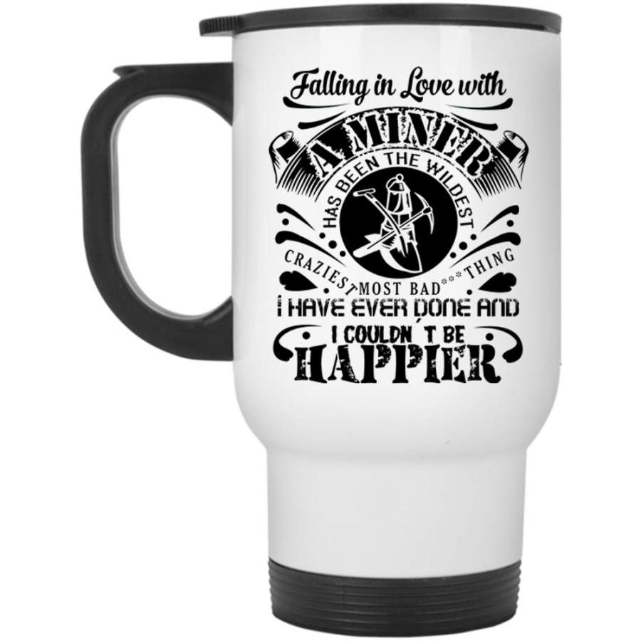 Gift For Couple Travel Mug, Falling In Love With A Miner Mug