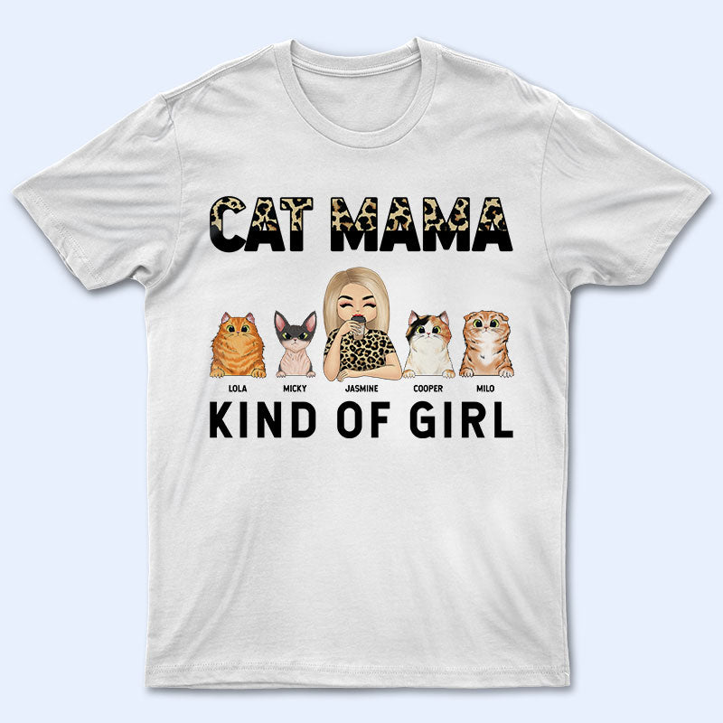 Cat Mama Kind Of Girl – Gift For Cat Lovers – Personalized Custom T Shirt