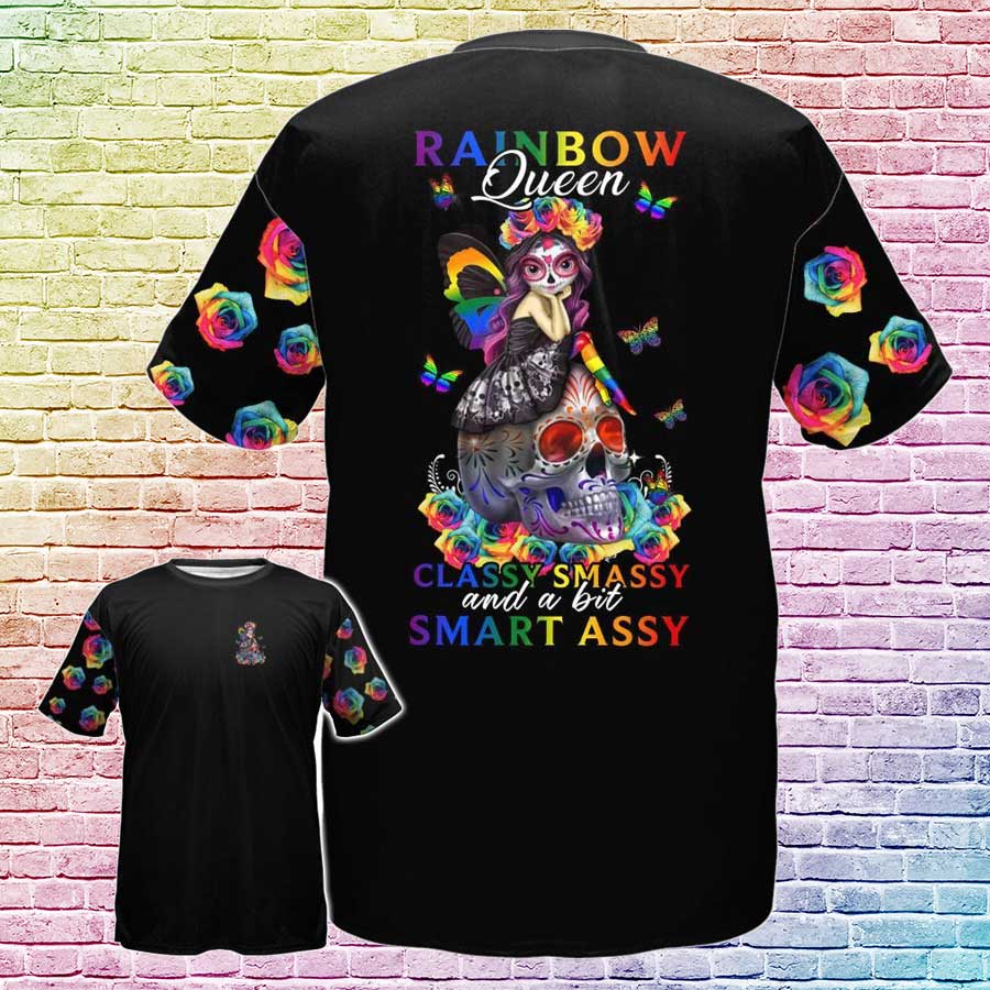 T Shirt Gift For Lesbian, Lgbt Rainbow Queen Classy Massy And A Bit Smart Assy 3D Shirts For Lgbt Pride Month