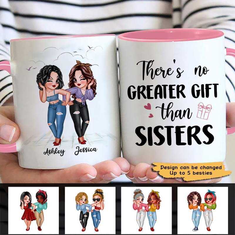 No Greater Gift Than Sisters Bestie Personalized Mug 1