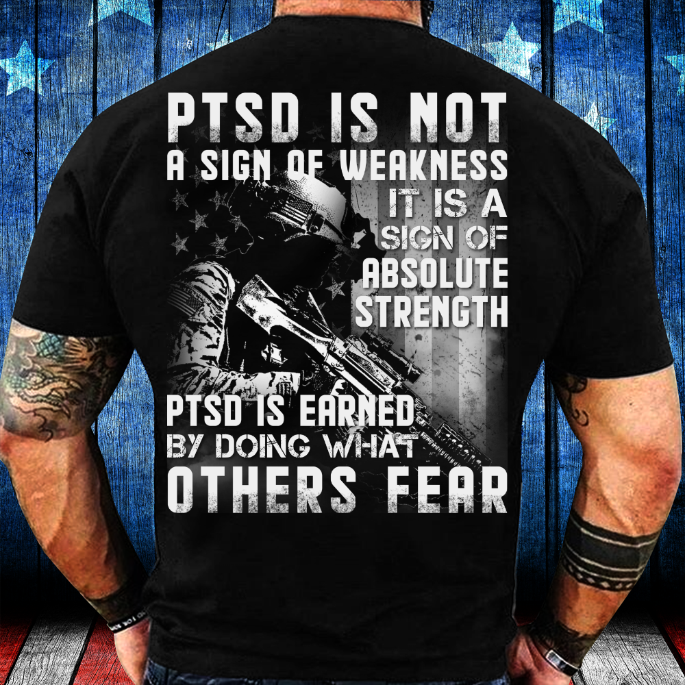 Veterans Family Customize Personalized T-Shirt, Hoodie Adult, Kid, Unisex – Ptsd Is Not A Sign Weakness