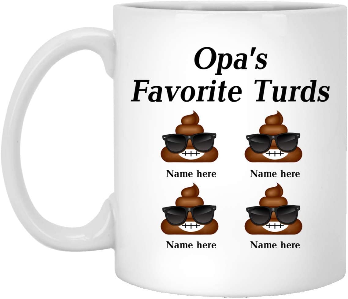 Personalized Poop Funny With Glasses – Opa’S Favorite Turds Customized Coffee Mug – Personalized Gift – Funny Father’S Day Gift – 11Oz Coffee Mug 11Oz