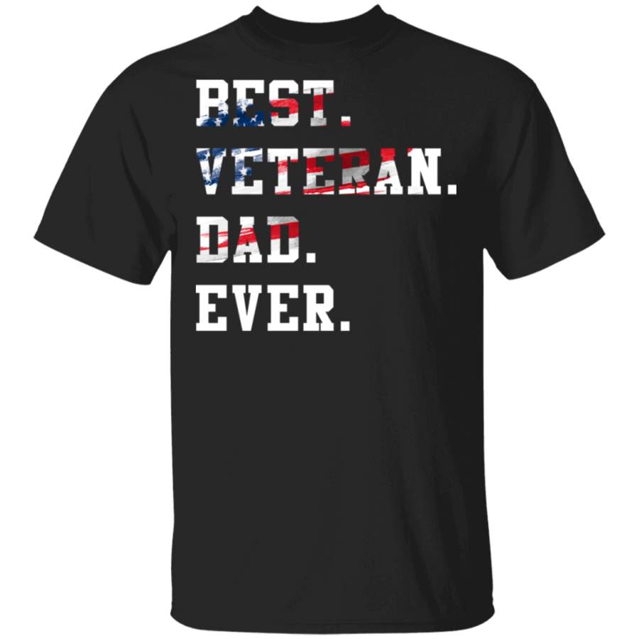 Mens Veteran Dad Best Veteran Dad Ever Father’s Day Tshirt