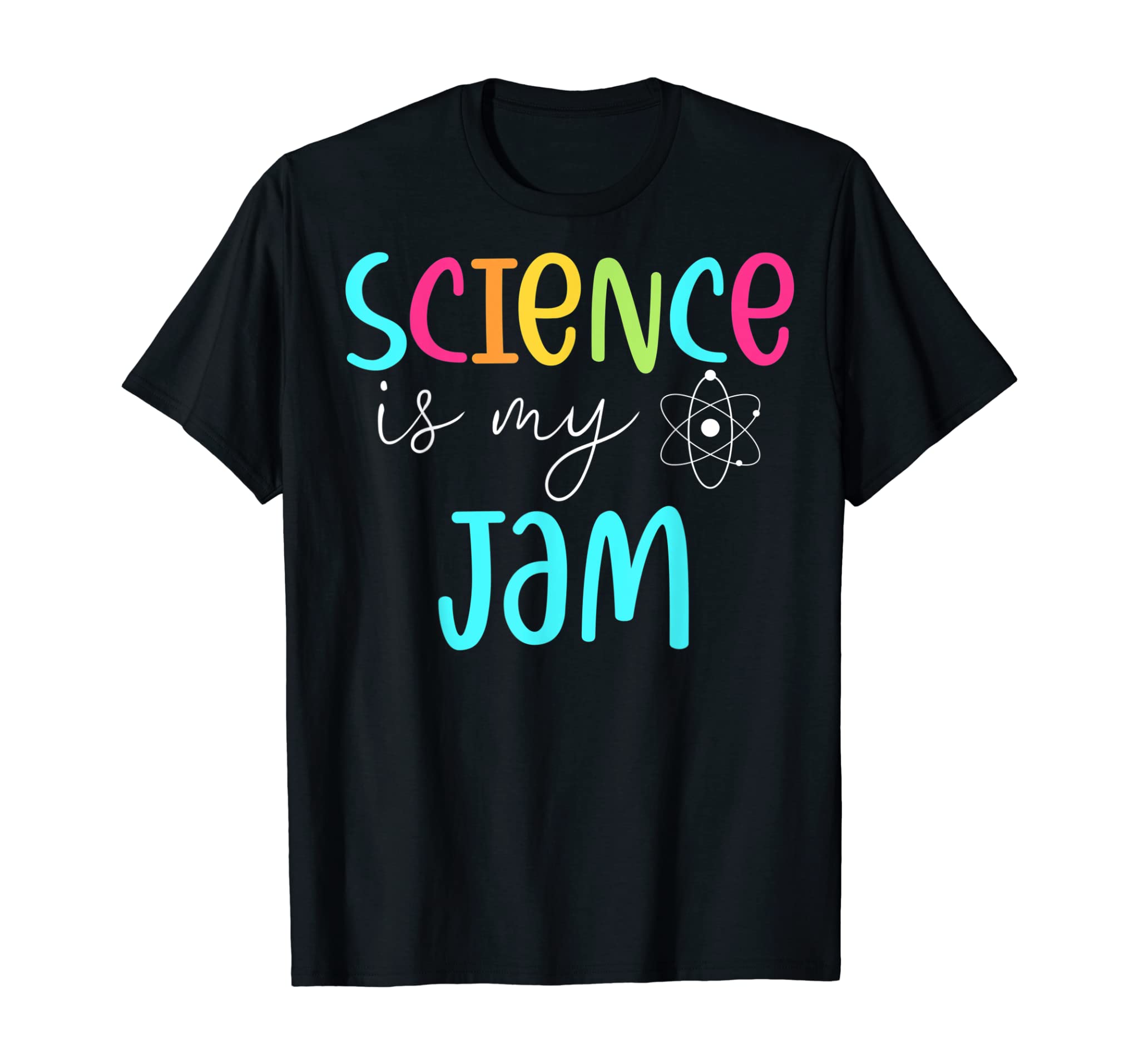 Science Is My Jam Tshirt Cute Science Teacher Appreciation T-Shirt