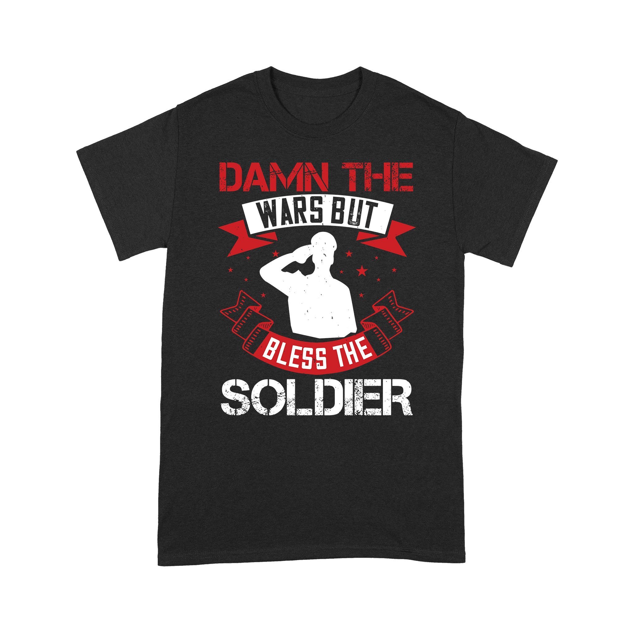 Cool Men’s Graphic T-Shirts, Personalized Father’s Day Gift For Husband, Damn The Wars But Bless The Soldier Standard T-shirt
