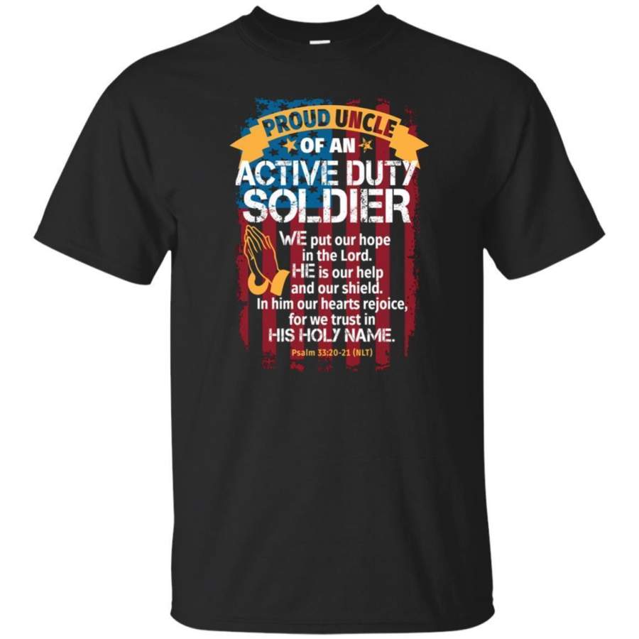 AGR Military Faith Tshirt Proud Uncle Soldier Christian Prayer