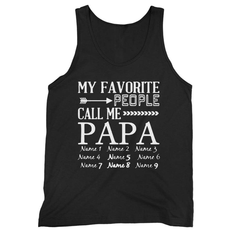 My Favorite People Call Me Papa Man’s Tank Top