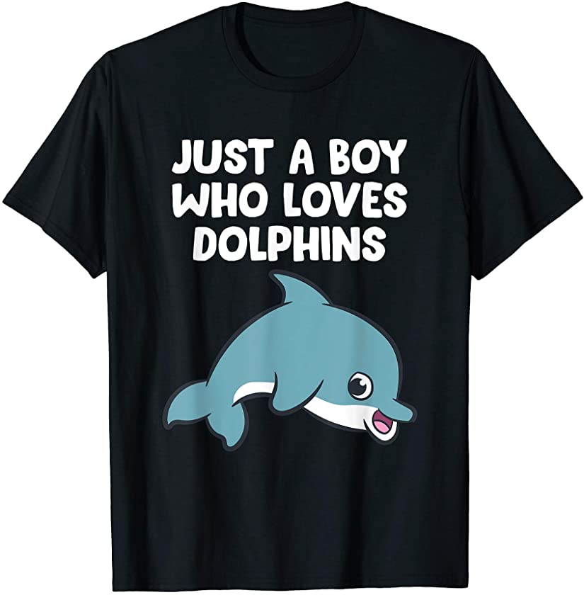 Just a Boy Who Loves Dolphins T-Shirt