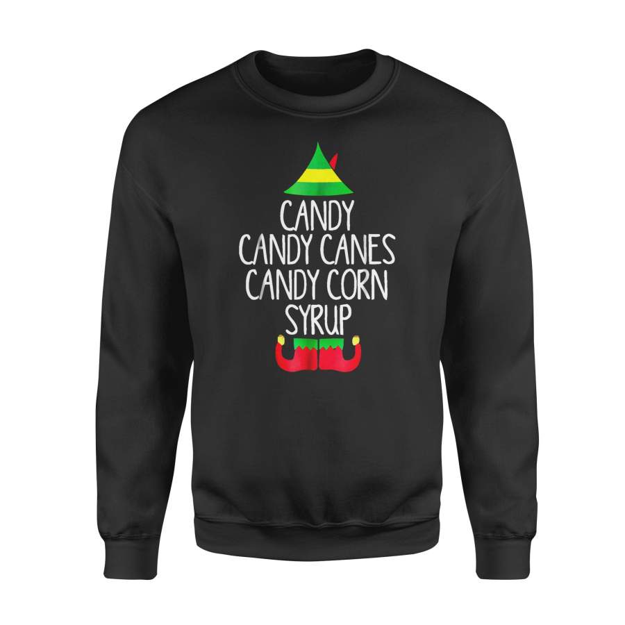 Christmas gift idea Candy, Candy Canes, Candy Corn, Syrup, Elf Xmas T-Shirt – Standard Fleece Sweatshirt