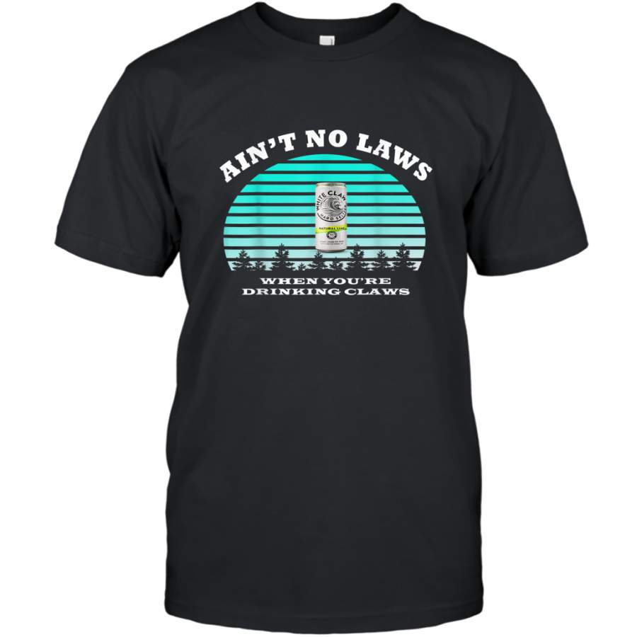 Vintage Ain’t No Laws When You’re Drinking Beer shirt T-Shirt