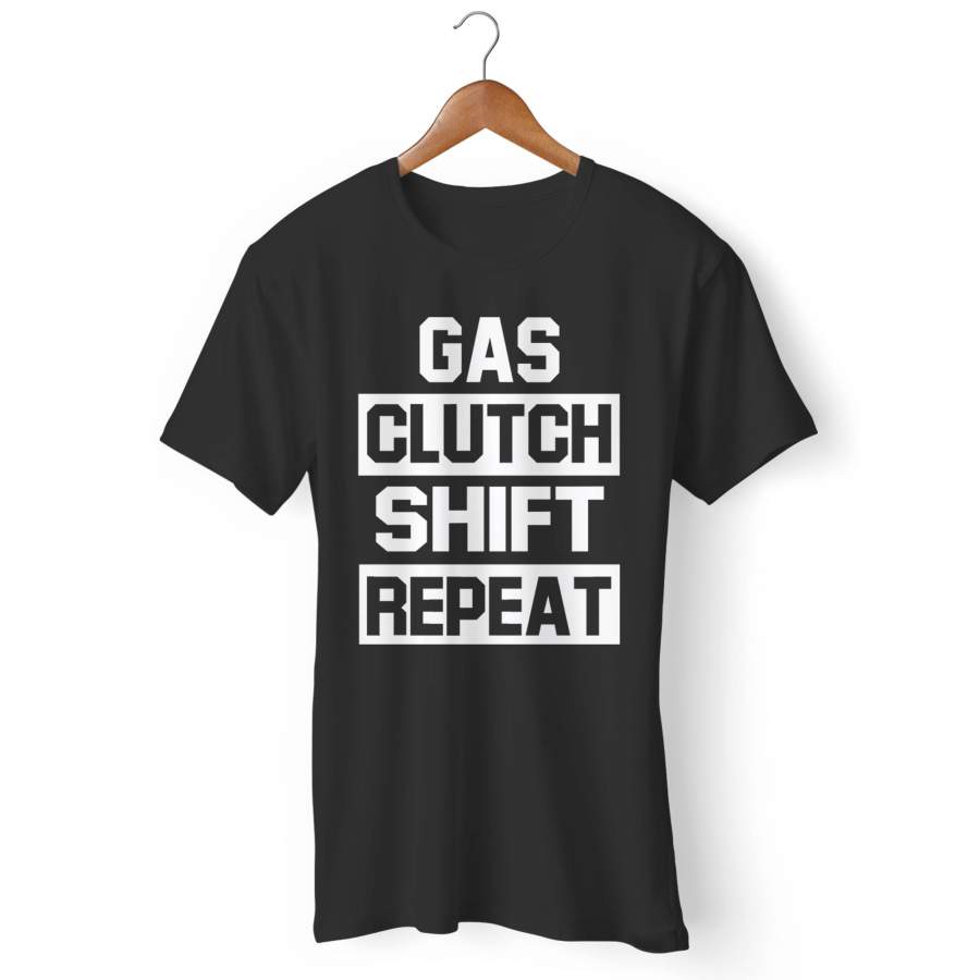 Gas Clutch Shift Repeat Man’s T-Shirt