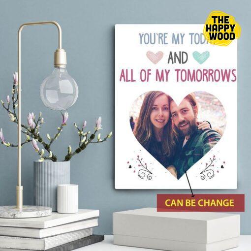 You’Re My Today And All Of My Tomorrows Custom Vertical Canvas Poster For Home Decoration