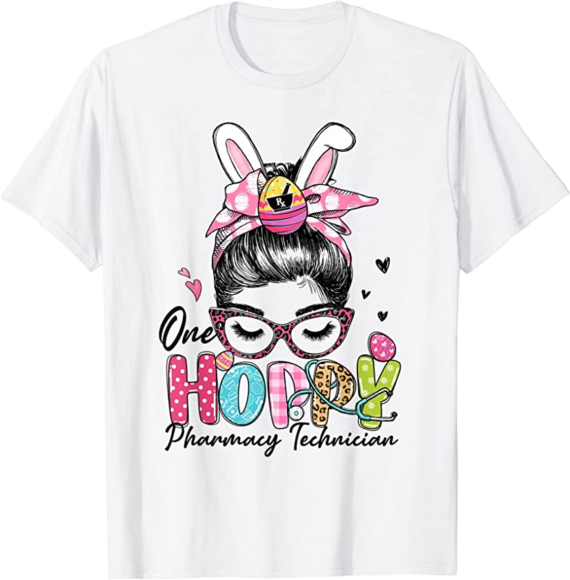 Womens Pharmacy Technician Messy Bun Hair Bunny Ear Easter T-Shirt