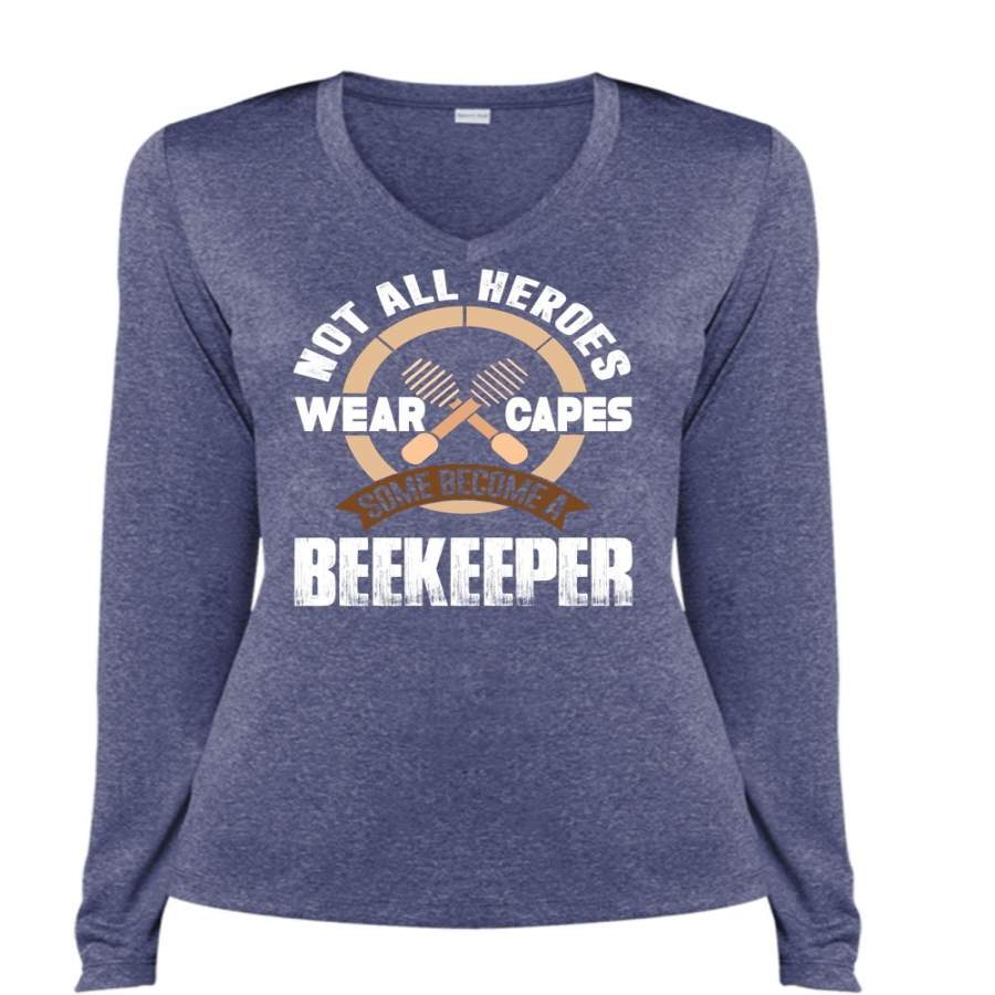 Wear Capes Some Become A Beekeeper T Shirt, Being A Beekeeper T Shirt, Cool Shirt (Ladies LS Heather V-Neck)