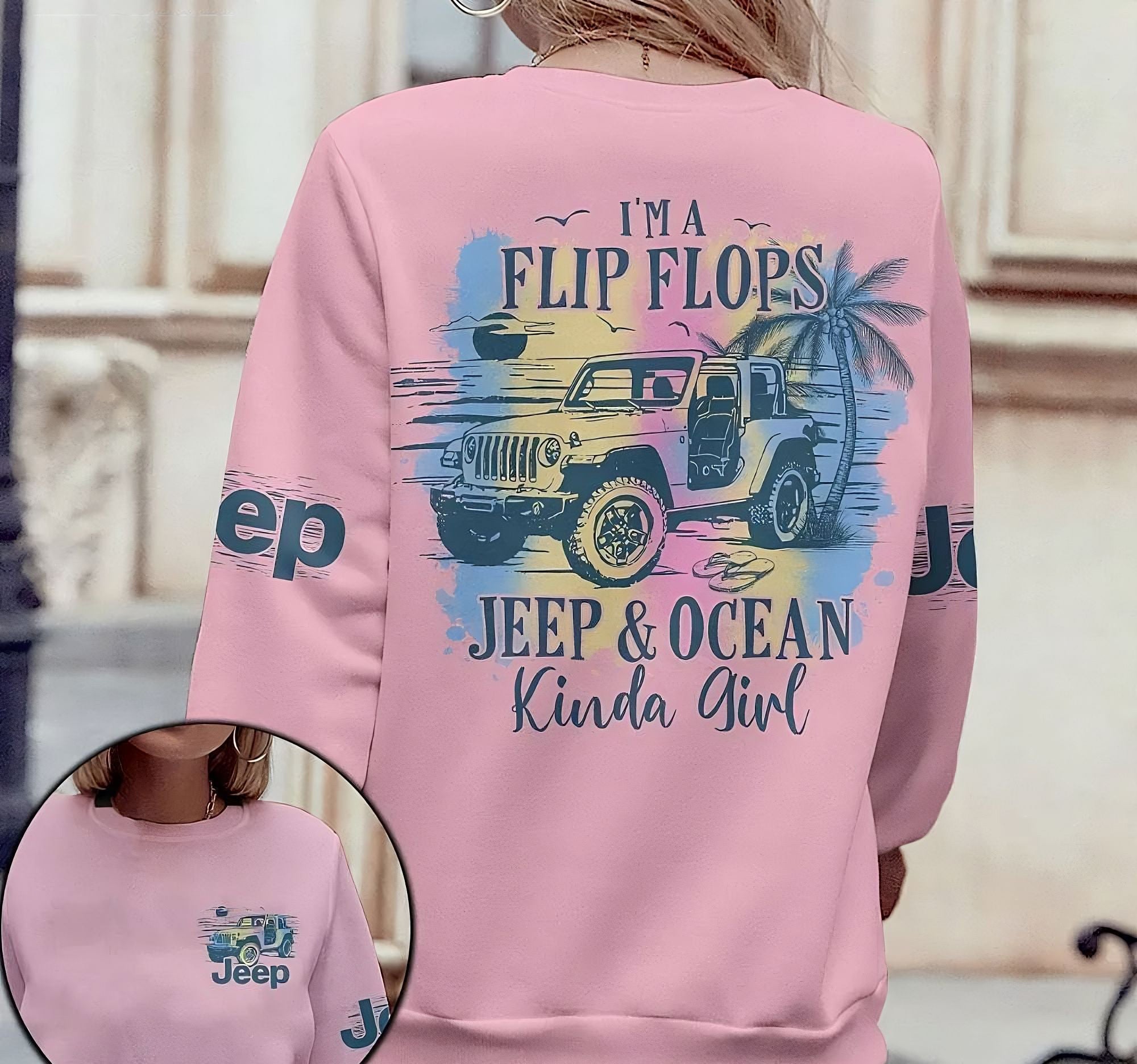 I’M A Flip Flops Jeep And Ocean Kinda Girl Colorful All Over Print Sweatshirt