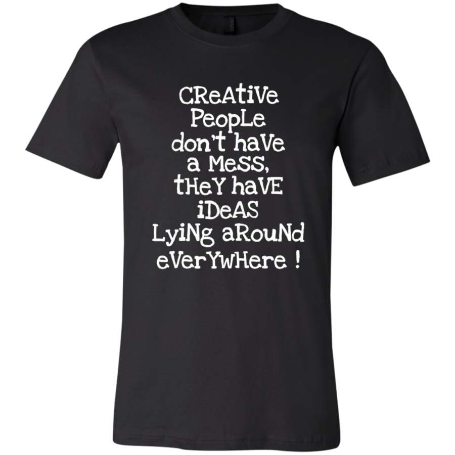 AGR Creative People Don’t Have a Mess T-Shirt  USA