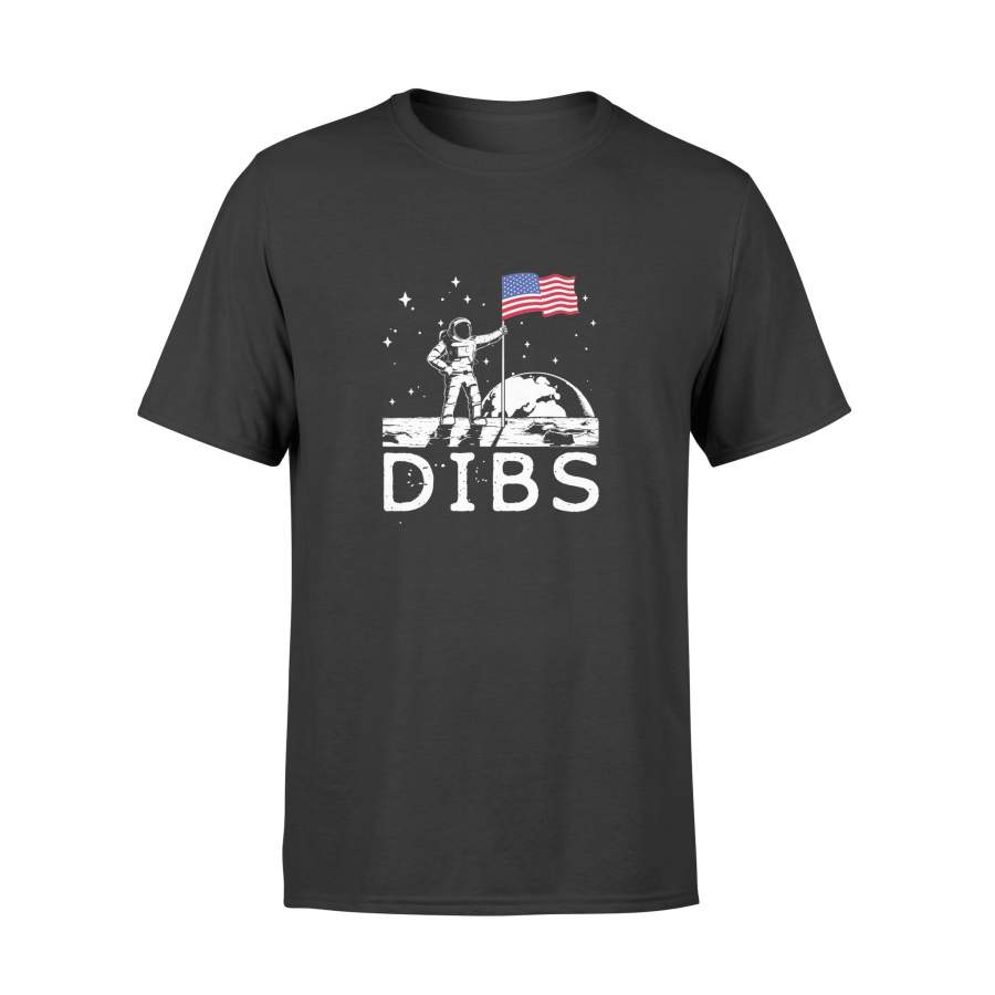 4th Of July DIBS Flag On Moon Astronaut Space T-Shirt – Standard T-shirt